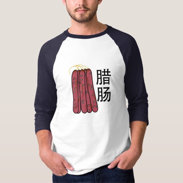 Chinese dry sausages pork Cantonese Lap Cheong T-Shirt (Front)