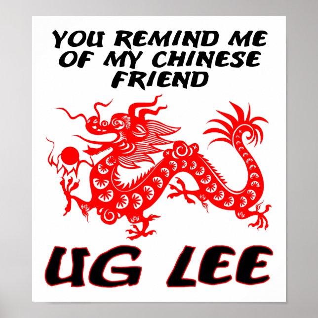 Chinese Friend Ug Lee Funny Poster (Front)