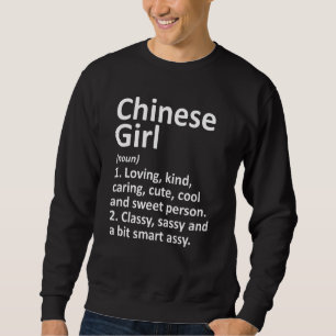 Chinese Girl China  Funny Country Home Roots Desce Sweatshirt