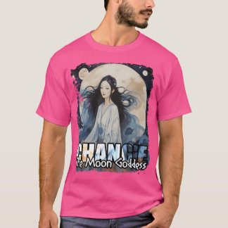 Chinese Mythology Moon Goddess Chang'E T-Shirt