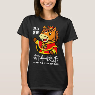 Chinese New Year 2026 Year Of The Horse 2026 Lunar T-Shirt