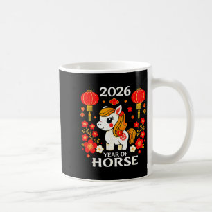 Chinese New Year 2026 Year Of The Horse 2026 New Y Coffee Mug