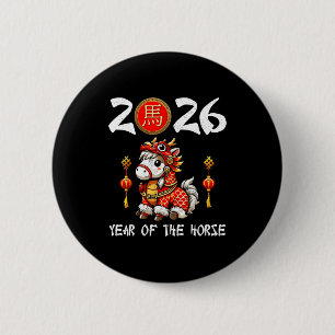 Chinese New Year 2026 Year Of The Horse Happy New  6 Cm Round Badge