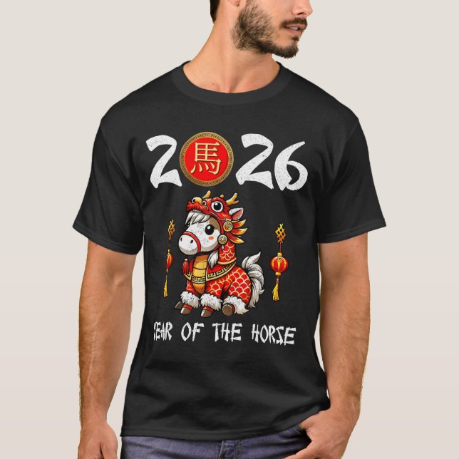 Chinese New Year 2026 Year Of The Horse Happy New  T-Shirt (Front)