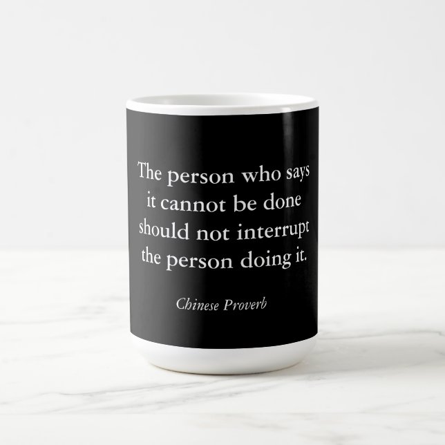 Chinese Proverb Coffee Mug (Center)