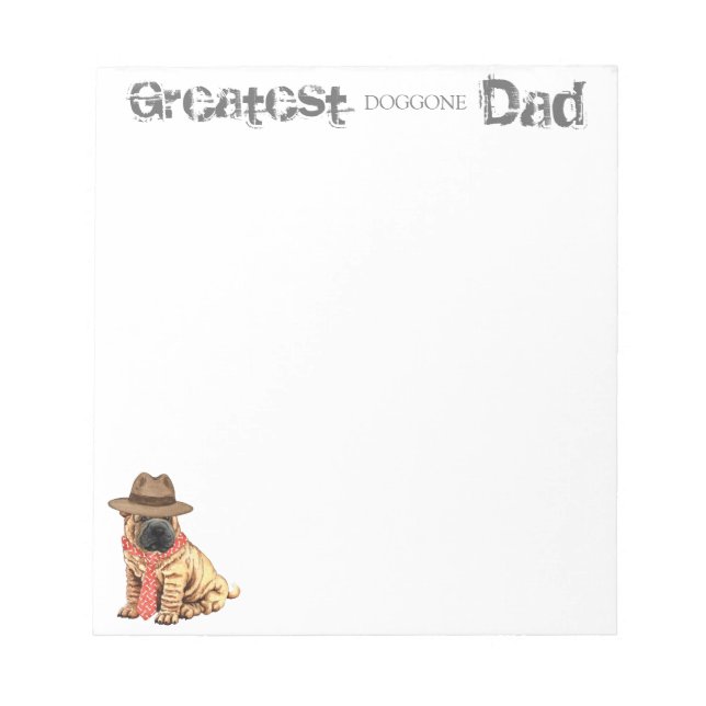 Chinese Shar-Pei Dad Notepad (Front)
