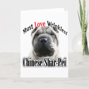 Chinese Shar-Pei Must Love Wrinkles Holiday Card