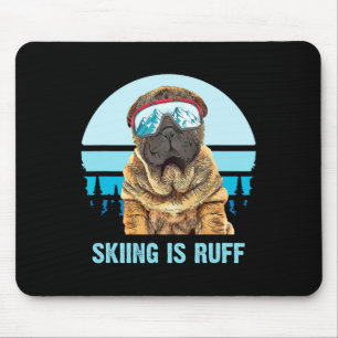 Chinese Shar-pei Winter Skiing Is Ruff Ski Dog Lov Mouse Pad