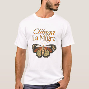 Chinga La Migra - Abolish ICE T-Shirt