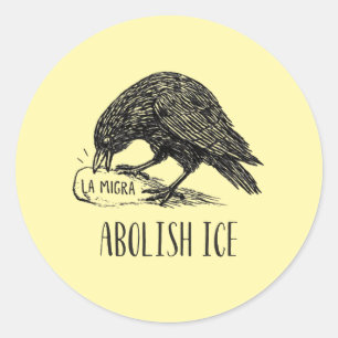 Chinga La Migra – Anti-ICE Protest Crow Classic Round Sticker