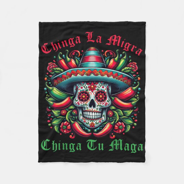 Chinga La Migra Chinga Tu Mexican Immigrant Right  Fleece Blanket (Front)