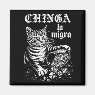 Chinga la migra funny cat meme men women magnet