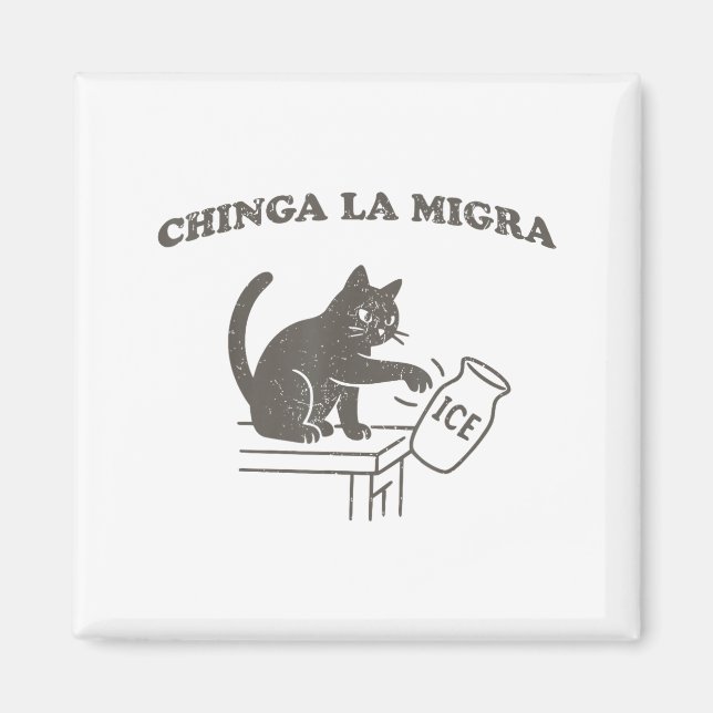 Chinga La Migra Immigration Abolish Ice Funny Cat  Magnet (Front)