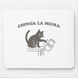 Chinga La Migra Immigration Abolish Ice Funny Cat  Mouse Pad