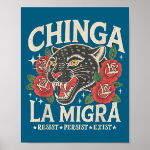 Chinga la migra pro immigration fascism human poster