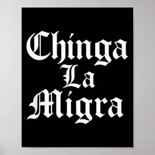 Chinga La Migra Resist Ice Poster