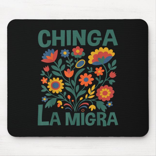 Chinga La Migra Retro Flowers  Mouse Pad (Front)