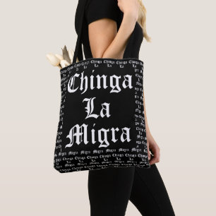 Chinga LA Migra Tote Bag