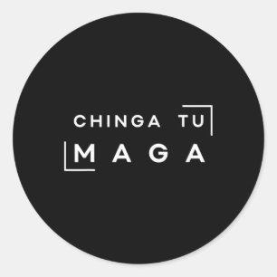 Chinga Tu Mega Classic Round Sticker