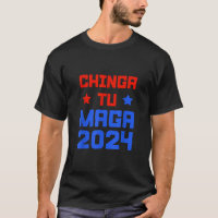 Chingatumaga 2024 Chinga tu Maga Anti trump Mexica