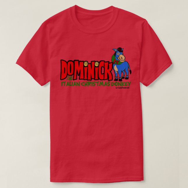 Chingedy ching heehaw heehaw Dominick the Donkey T-Shirt (Design Front)