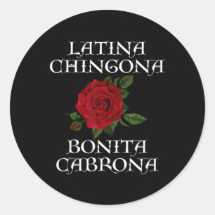 Chingona Bonita Cabrona Hispanic Chicana Feminist Classic Round Sticker