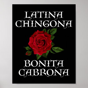 Chingona Bonita Cabrona Hispanic Chicana Feminist  Poster