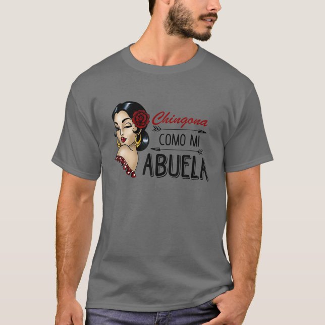 Chingona Como Mi Madre T-Shirt (Front)
