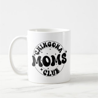 Chingona Moms Club cafecito,retro Coffee Mug