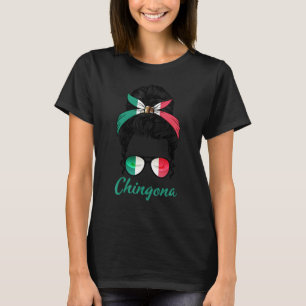 Chingona Patriotic Girl Mexico Pride Proud Mexican T-Shirt