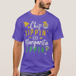 Chip Dippin And Margarita Sippin Cinco De Mayo  T-Shirt
