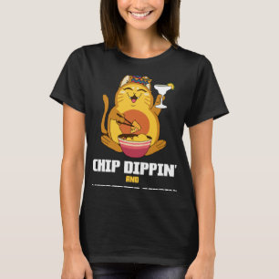 Chip Dippin Margarita Sippin Cat Alcohol Cocktail T-Shirt