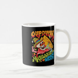 Chip Dippin Margarita Sippin Cinco De Mayo Coffee Mug
