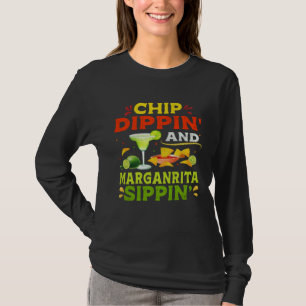 Chip Dippin Margarita Sippin  Cinco de Mayo Mexica T-Shirt