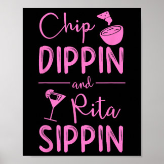 Chip Dippin Rita Sippin Shirt Cinco De Mayo Margar Poster
