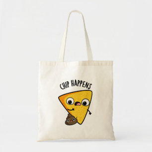 Chip Happens Funny Poop Pun Tote Bag
