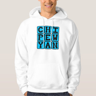 Chipewyan, Language of Northwestern Canada Hoodie