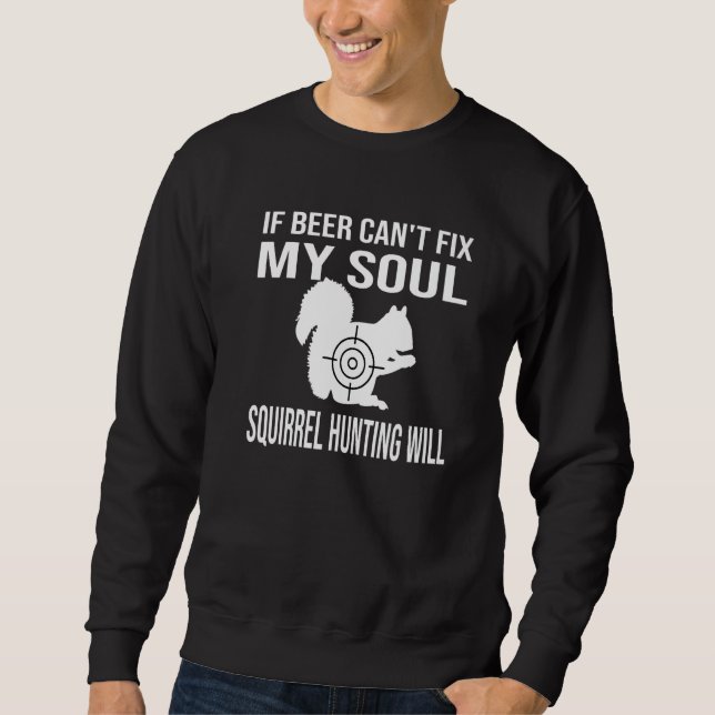 Chipmunk Hunting 1 Sweatshirt (Front)