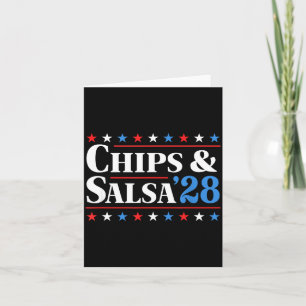 Chips And Salsa 2028 Funny Presidential Election 2 Card