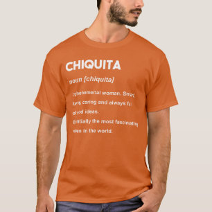 Chiquita Name friends T-Shirt