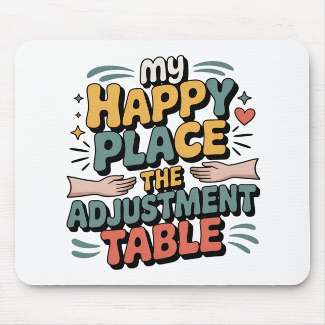 Chiropractic Adjustment Bliss for Back Pain Relief Mouse Pad (Front)