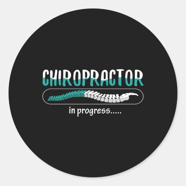 Chiropractic Chiropractor In Progress Chiro Spine Classic Round Sticker (Front)