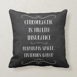 Chiropractic Is Health Insurance Throw Pillow