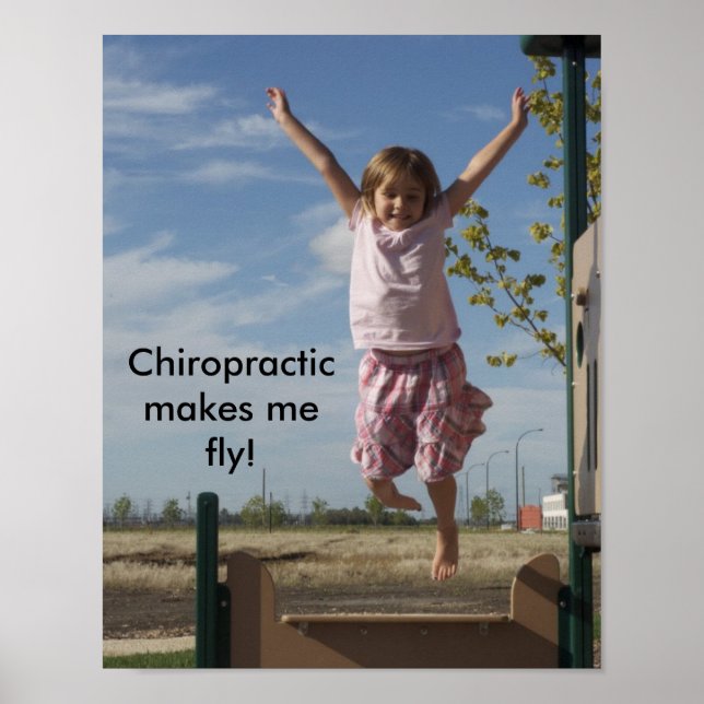 Chiropractic makes me fly poster (Front)