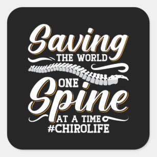 Chiropractic Saving The World Spine Chiropractor Square Sticker