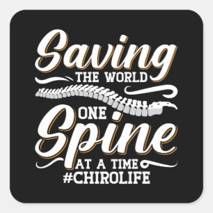Chiropractic Saving The World Spine Chiropractor Square Sticker