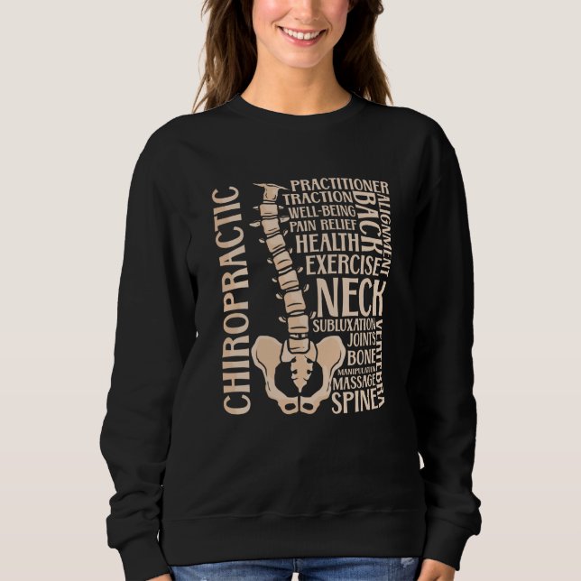 Chiropractic Spine Therapist Chiropractor Chiro Sweatshirt (Front)