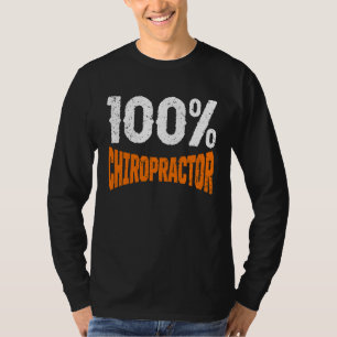 Chiropractic Spine Treatment 100 Spinal Chiropract T-Shirt