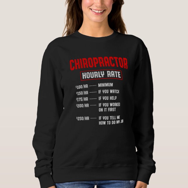 Chiropractic Spine Treatment Spinal Chiropractor   Sweatshirt (Front)