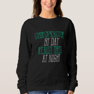 Chiropractic Spine Treatment Spinal Chiropractor   Sweatshirt